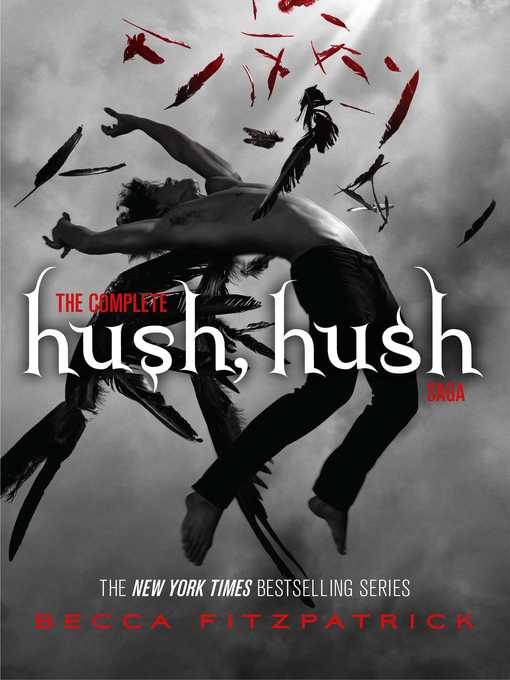 Title details for The Complete Hush, Hush Saga by Becca Fitzpatrick - Available